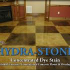 HYDRA-STONE™ Dye Stain